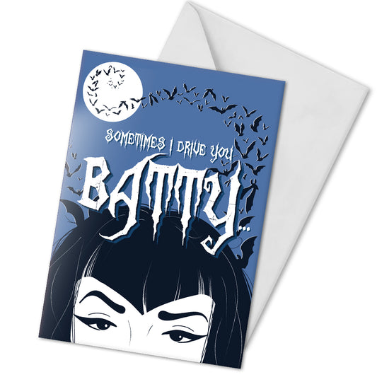 A large glossy A5 greeting card designed in a vintage horror poster style. The cover features a tired mum with bats flying over her head and the phrase "Sometimes I drive you batty...". Inside reads "But I’m your favourite vampire brat", with UK or US spelling options. Comes with a white envelope.
