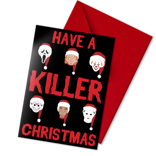 A5 glossy portrait Christmas card on black with bold red text reading “Have a Killer Christmas” and six slasher movie character heads wearing Santa hats. Clean graphic style. Includes red envelope. Blank inside.